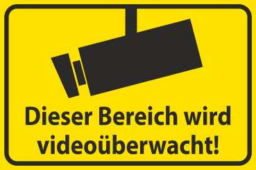 Hinweisschild Gelb mit schwarzer Aufschrift und Symbol Bereich mit Videoüberwachung